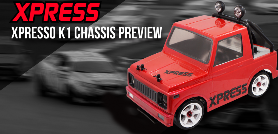 Xpresso K1 Chassis Preview!