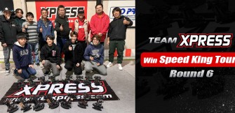 Team Xpress Wins Speed King Tour RD.6!